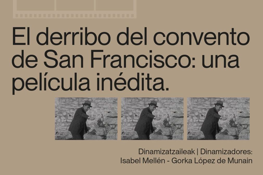 Videoforum del derribo del convento de San Francisco